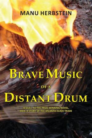 Brave Music of a Distant Drum