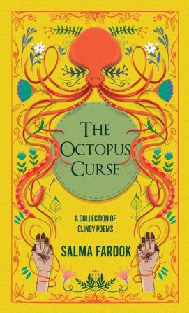 The Octopus Curse: A Collection of Clingy Poems