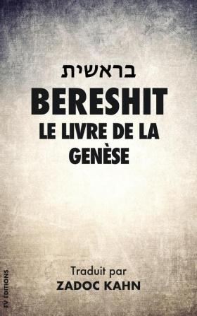 Bereshit: Le Livre de la Genese: Le Livre de la Genèse: 1 (La Bible Hebraique)