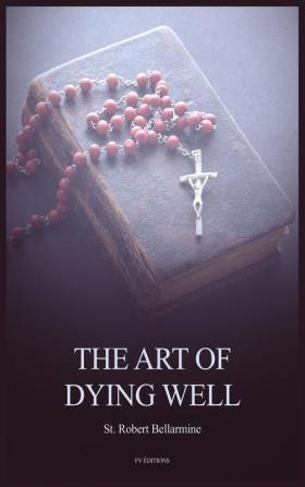 The Art of Dying Well