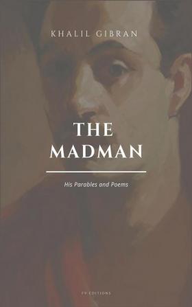 The Madman His Parables and Poems: Easy to Read Layout