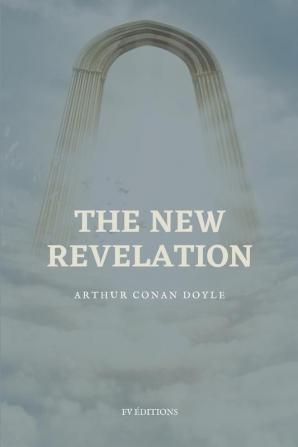 The New Revelation