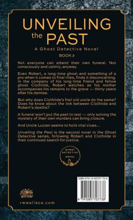 Unveiling the Past: A Ghost Detective Novel: 2