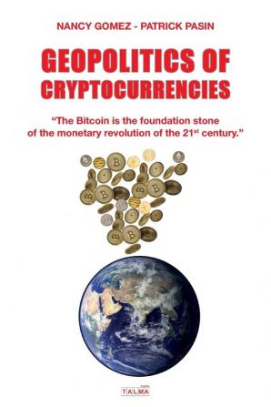 Geopolitics of Cryptocurrencies (Documents)