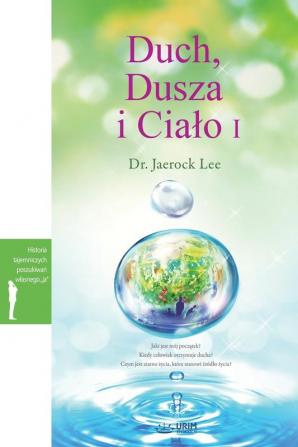 Duch Dusza i Cialo I: Spirit Soul and Body Ⅰ (Polish)