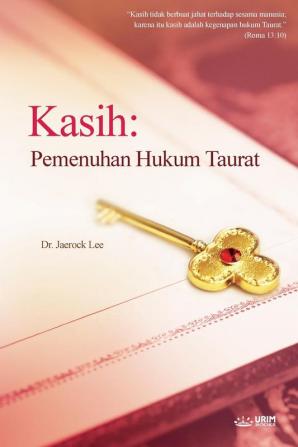 Kasih: Pemenuhan Hukum Taurat