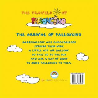 The arrival of Palloncino: 1 (The Travels of Palloncino)