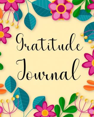 Gratitude Journal: Give Thanks Practice Positivity Find Joy