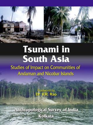 Tsunami in South Asia—Studies of Impact on Communities of Andaman and Nicobar Islands