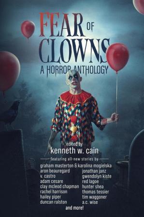 Fear of Clowns A Horror Anthology