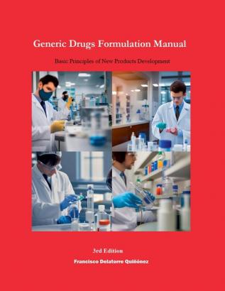 Generic Drugs Formulation Manual