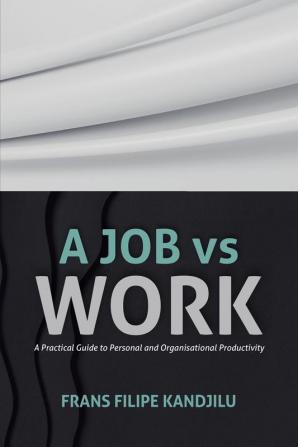 A Job vs Work