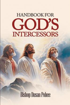 Handbook For God's Intercessors