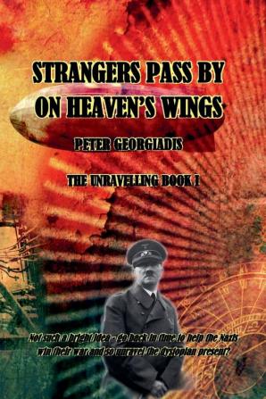 Strangers Pass By On Heaven's Wings