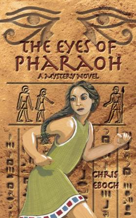 The Eyes of Pharaoh