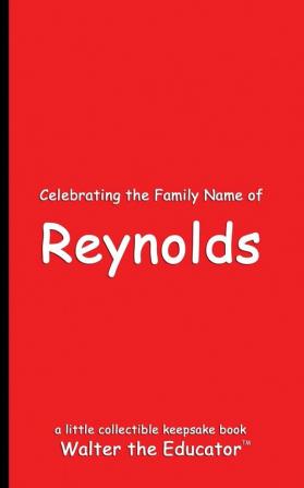 Celebrating the Family Name of Reynolds