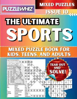 The Ultimate Sports Mixed Puzzle Book for Kids Teens and Adults