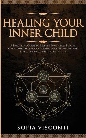 Healing Your Inner Child