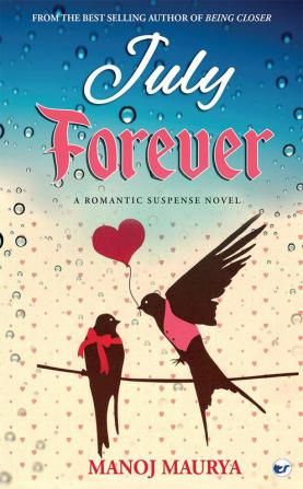 July Forever: A romantic suspense Novel