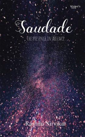 Poetry book Saudade - The Presence In Absence