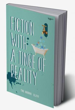 Short story book Fiction With A Tinge Of Reality