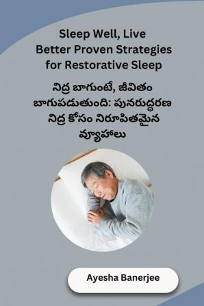 Sleep Well Live Better Proven Strategies for Restorative Sleep