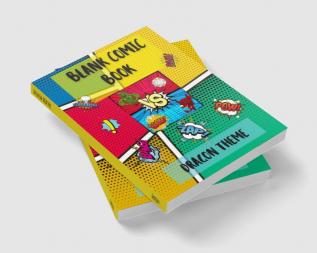 Blank Comic Book – DRAGON THEME : Amazing Blank Comic Book | Create and Draw Your Own Comics with Variety of Templates| Blank Comic Journal Notebook | Blank Comic Book for Kids and Adults | Unique ...