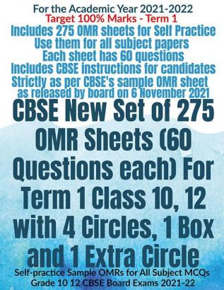 CBSE New Set of 275 OMR Sheets (60 Questions each) For Term 1 Class 10 12 with 4 Circles 1 Box and 1 Extra Circle : Self-practice Sample OMRs for All Subject MCQs Grade 10 12 CBSE Board Exams 202...