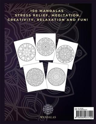 Coloring Book For Adult : 100 Mandalas Stress Relief Meditation Creativity Relaxation and Fun