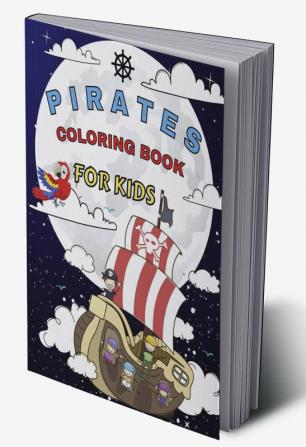 Pirates Coloring Book for Kids : Pirates Coloring Pages for Boys &amp; Girls