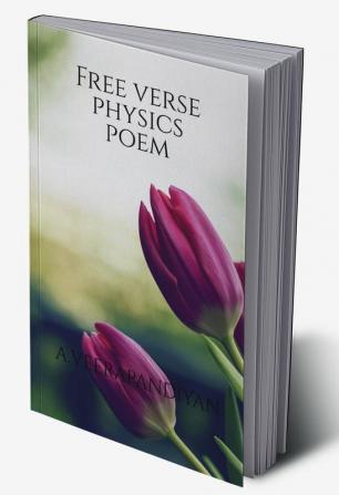 Free Verse Physics Poem