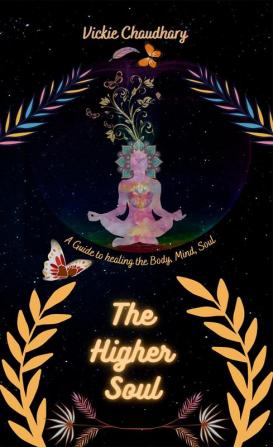 The Higher Soul