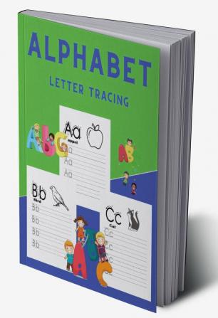 ALPHABET Letter Tracing : Amazing ALPHABET Letter Tracing | ABC Activity Pages | Workbook for Preschool Kindergarten and Kids Ages 5-8 | Activity Book for Girls and Boys