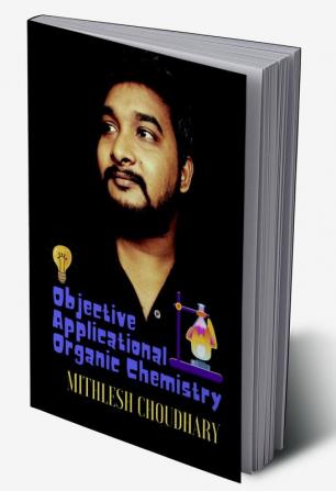 Objective Applicational Organic Chemistry