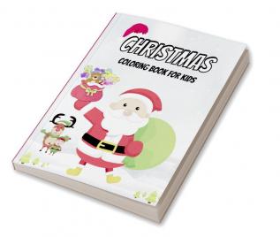 Christmas Coloring Book for Kids : Adorable and Fun Winter Coloring Pages for Boys Girls and Teens Age 6-13