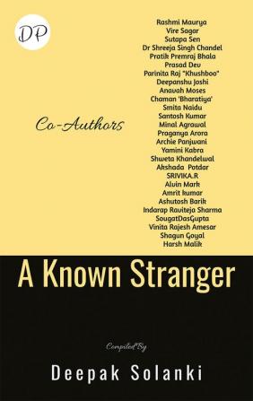 A Known Stranger : Daiso Publishing House