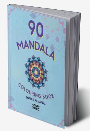 90 Mandala Colouring Book : 90 Decorative and Simple Mandala Colouring Pages | Gift for Kids and Toddlers Ages 3-8 | Painting and Drawing Book with 90 Big Mandala Pictures