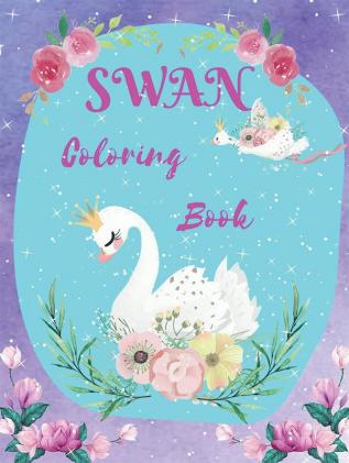 Swan Coloring Book : Activity book for kids