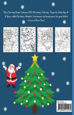 BIG Christmas Coloring Book for Kids Age 4-8 Years : Amazing BIG Christmas Coloring Graphics for Kids 2-4 4-6 6-8 years with Snowman Santa Claus Christmas Tree Reindeers and Many Many more! Per...