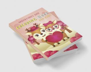 Coloring Book Valentine's Day for kids : Valentine's Day Coloring Book for Toddlers and Preschool : For kids of all ages! | Gift for children's ( Boys Girls Little Kids and Kindergarten )