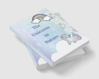 The Unicorns in Nature : Cute coloring book with unicorns through the four seasons for kids ages 4-8