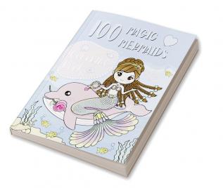 100 Magic Mermaids : Coloring Book For Kids of All Ages