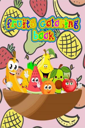 Fruits Coloring Book : Beautiful Fruits Coloring Book!