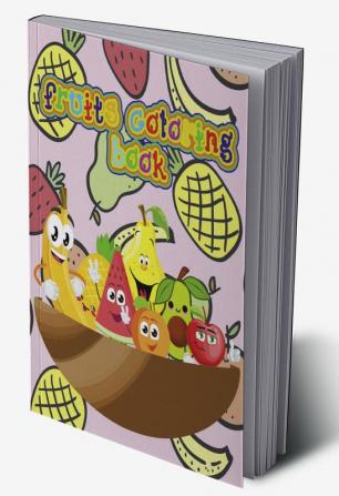 Fruits Coloring Book : Beautiful Fruits Coloring Book!