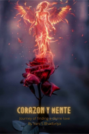 Corazon Y Mente : Journey of finding the divine love