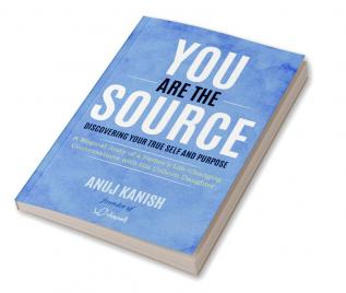 You Are The Source