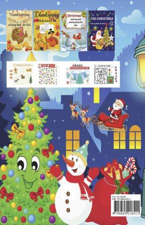 Merry Christmas activity book for kids : A wonderful gift this activity book includes: Christmas pictures find the differences mazes point-to-point puzzles and more.