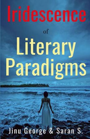 Iridescence of Literary Paradigms