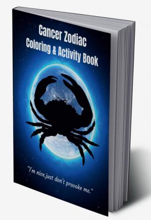 Cancer Zodiac Coloring & Activity Book : Astrological Zodiac Book / Zodiac Activity Book/ Cancer Sign / Astrology and Horoscope Coloring Pages Plus Activities / Cancer Zodiac Book