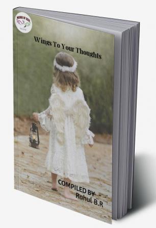 Wings To Your Thoughts : Published by Words of Soul